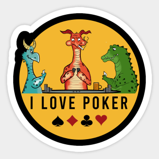 I love poker Sticker